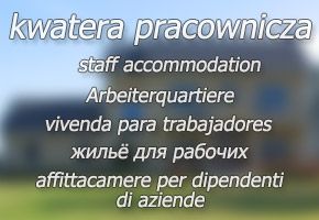 Noclegi pracownicze, kwatery dla grup zorganizowanych