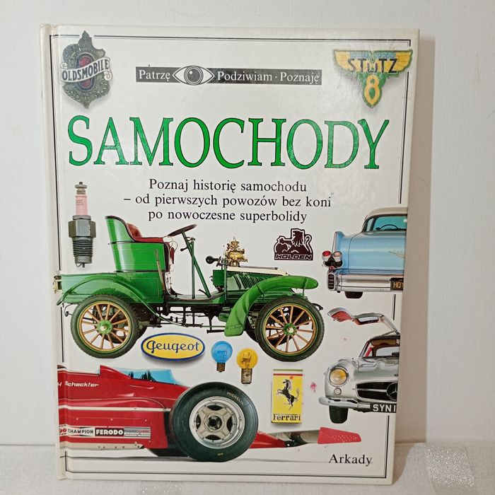 Samochody. Patrzę Podziwiam Poznaję