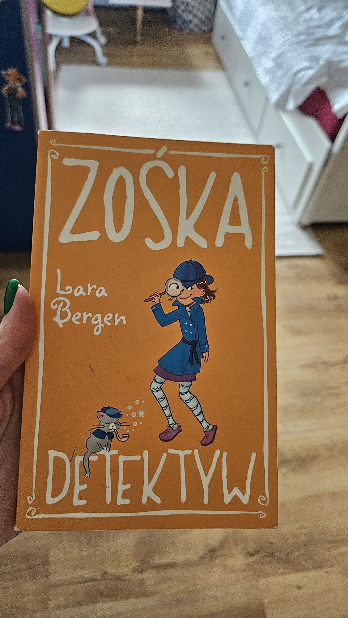 Książki dla dzieci "Zośka Detektyw" i "Zośka Gaduła" Lara Bergen