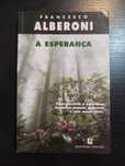 (Env. Incluído) A Esperança de Francesco Alberoni