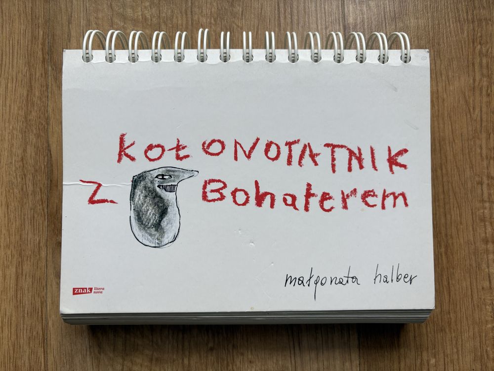 Małgorzata Halber Kołonotatnik z bohaterem
