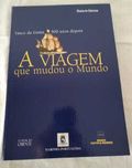 A viagem que mudou o mundo (Vasco da Gama 500 anos depois)