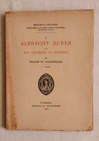 Albrecht Durer e a sua influência na península