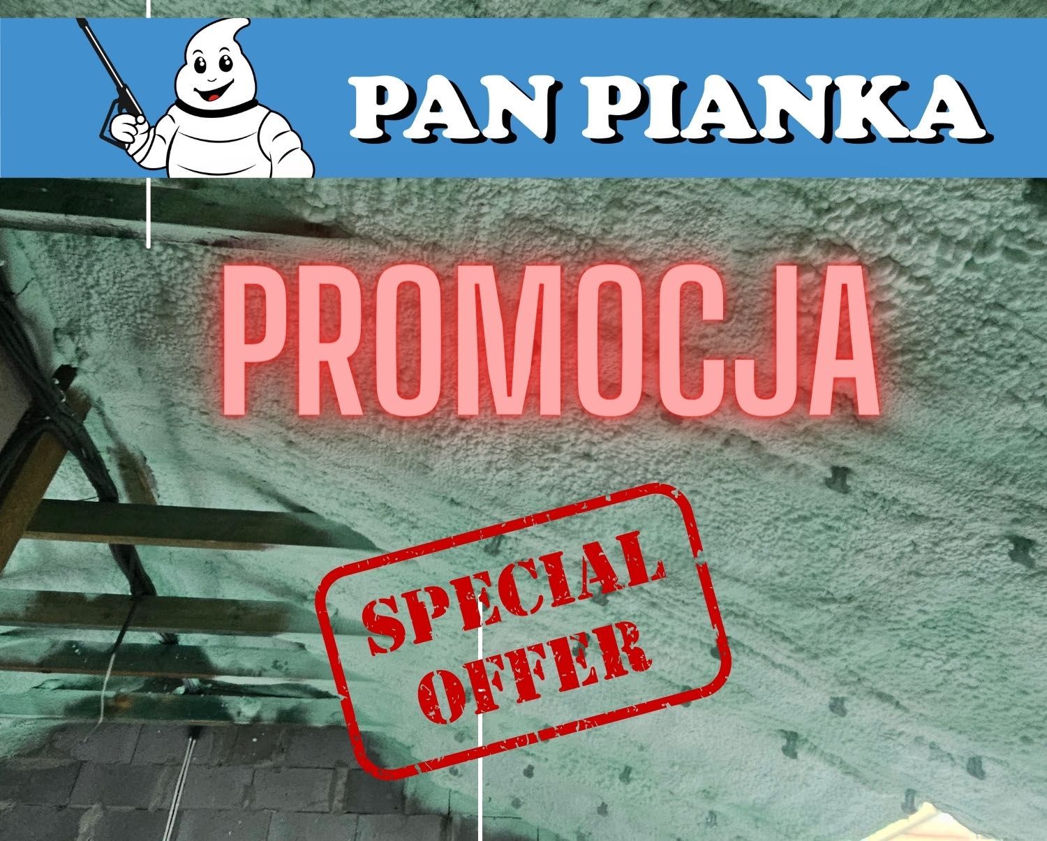 Izolacja pianką PUR od Pan Pianka - specjalna oferta na OLX Promocja