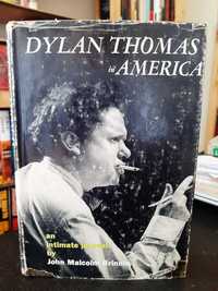 John Malcolm Brinnin – Dylan Thomas in America