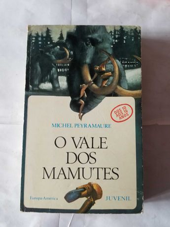 Livro - Michel Peyramaure - O Vale dos Mamutes
