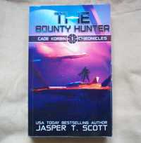 The Bounty Hunter, Cade Korbin Chronicles, Jasper T.Scott, 2020.