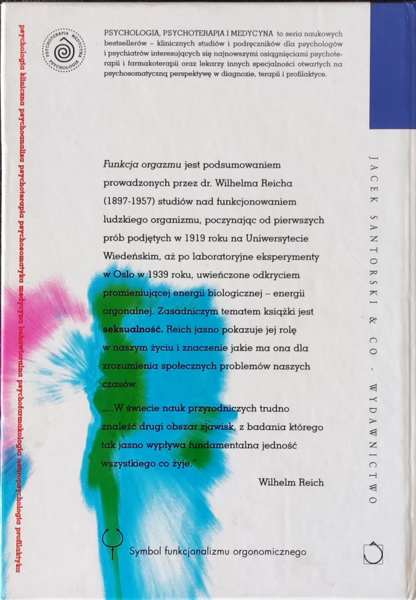 Wilhelm Reich - Funkcja orgazmu