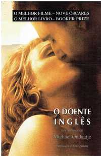 12164

O Doente Inglês
de Michael Ondaatje