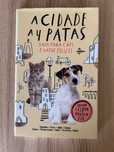 A Cidade a 4 Patas - Guia para Cães e Gatos Felizes