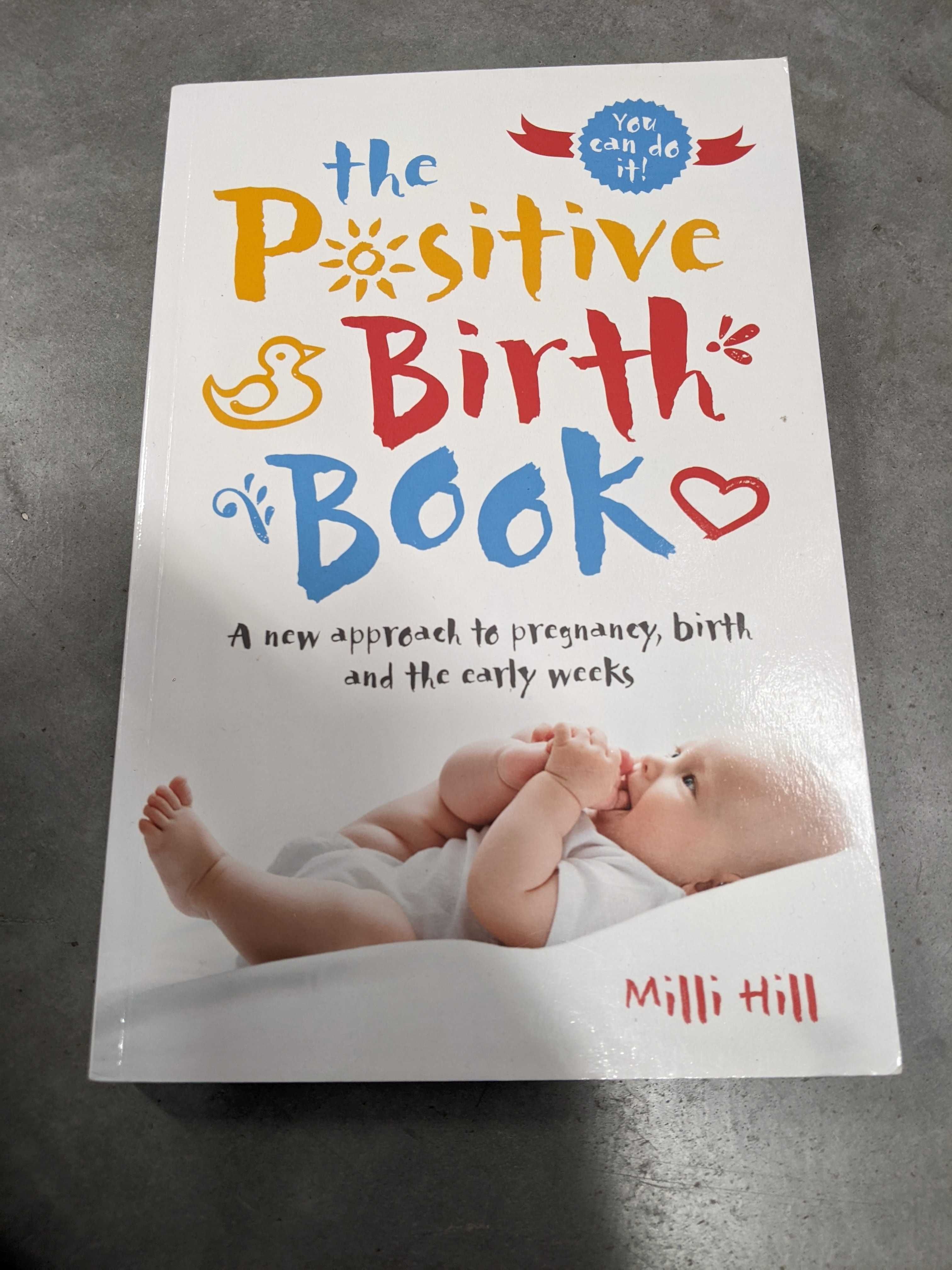 The Positive Birth Book" Milli Hill