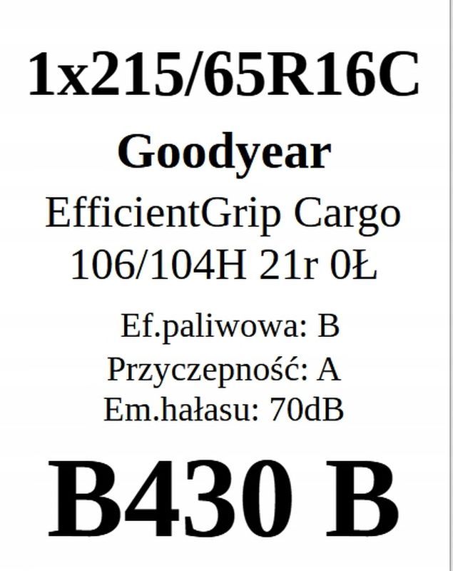 1x 215/65r16c Goodyear EfficientGrip Cargo 106/104h 21r B/A/70dB 7,72m