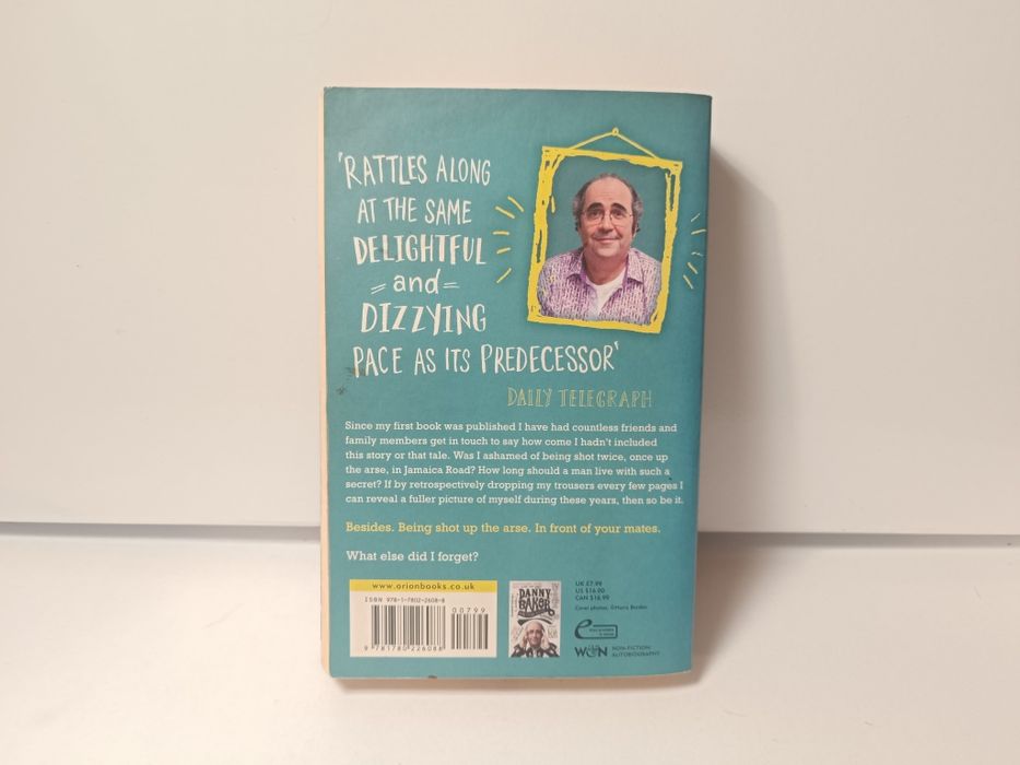 Going Off Alarming: The Autobiography: Vol 2 Danny Baker
