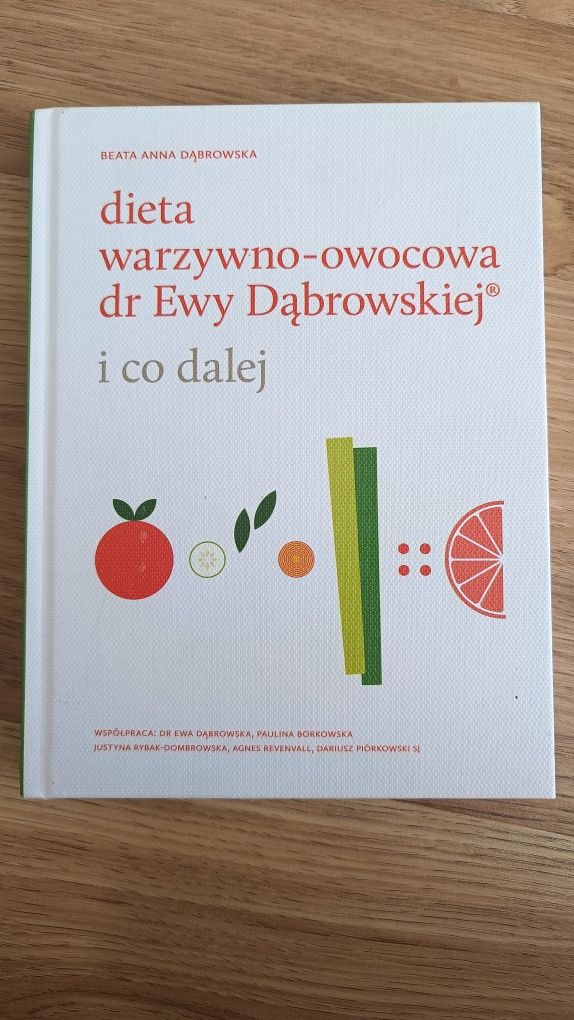 Książka Dieta warzywno-owocowa dr Ewy Dąbrowskiej i co dalej nowa