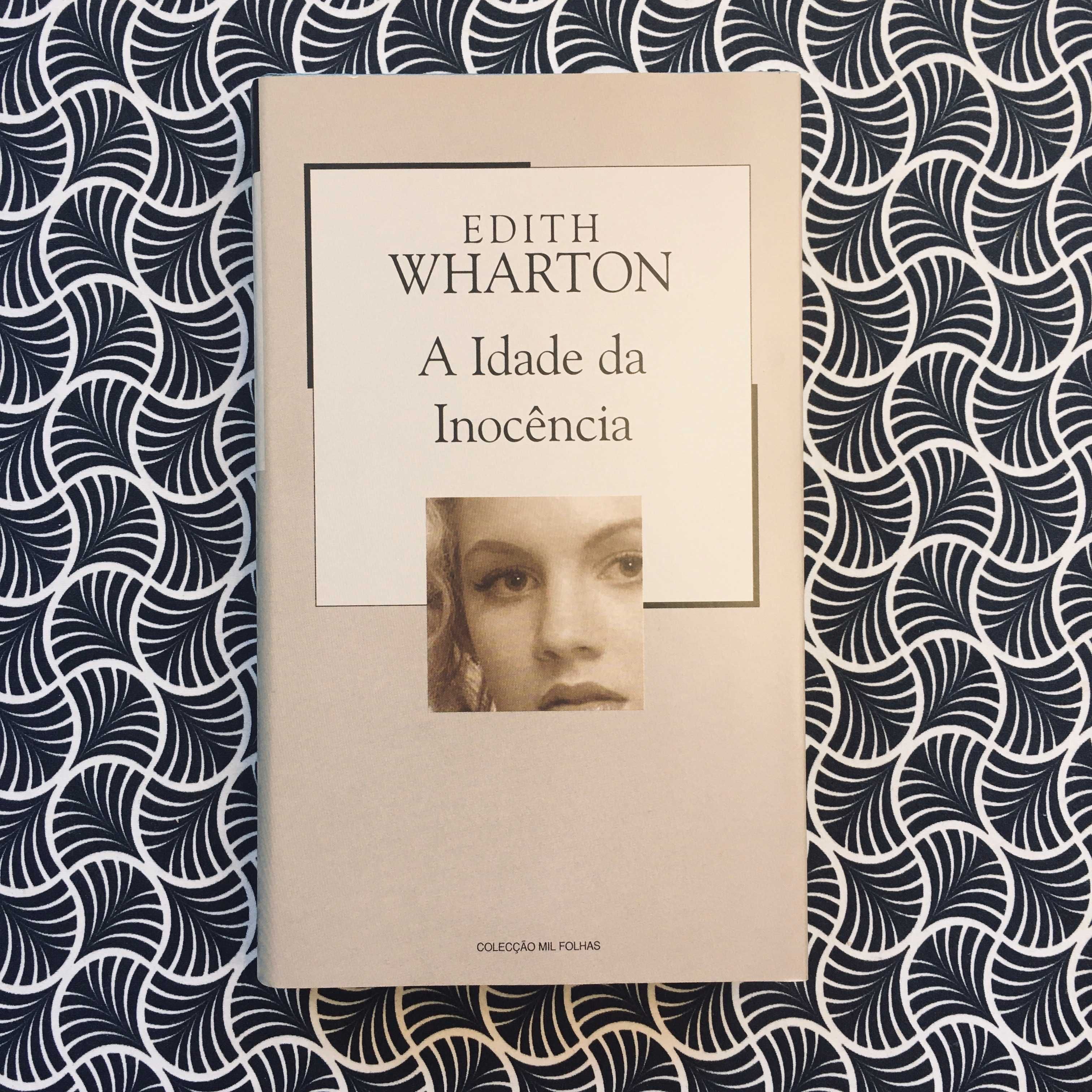 A Idade da Inocência - Edith Wharton