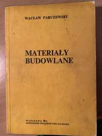 Materialy budowlane - Wacław Parczewski