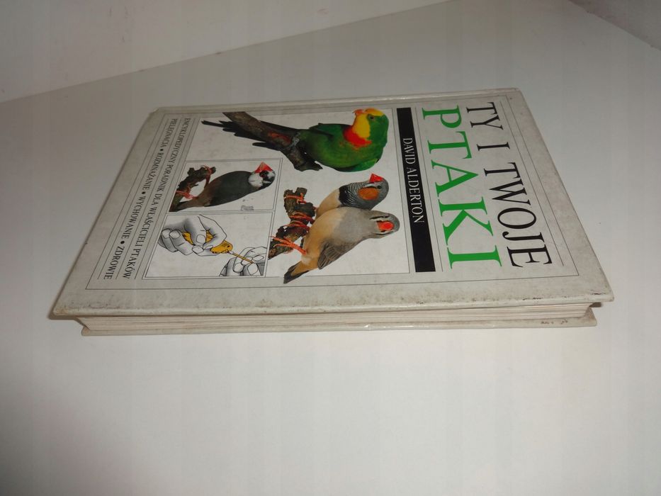 Ty i twoje ptaki David Alderton