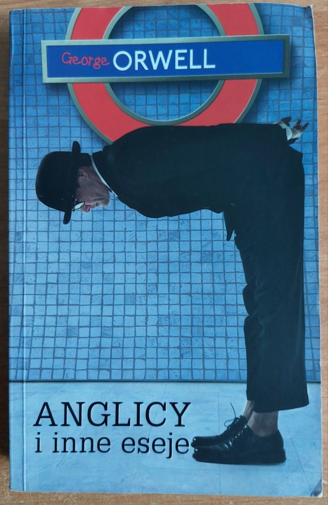 Anglicy i inne eseje - George Orwell