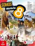 Somos História 8 - 8º Ano - Manual + Caderno atividade