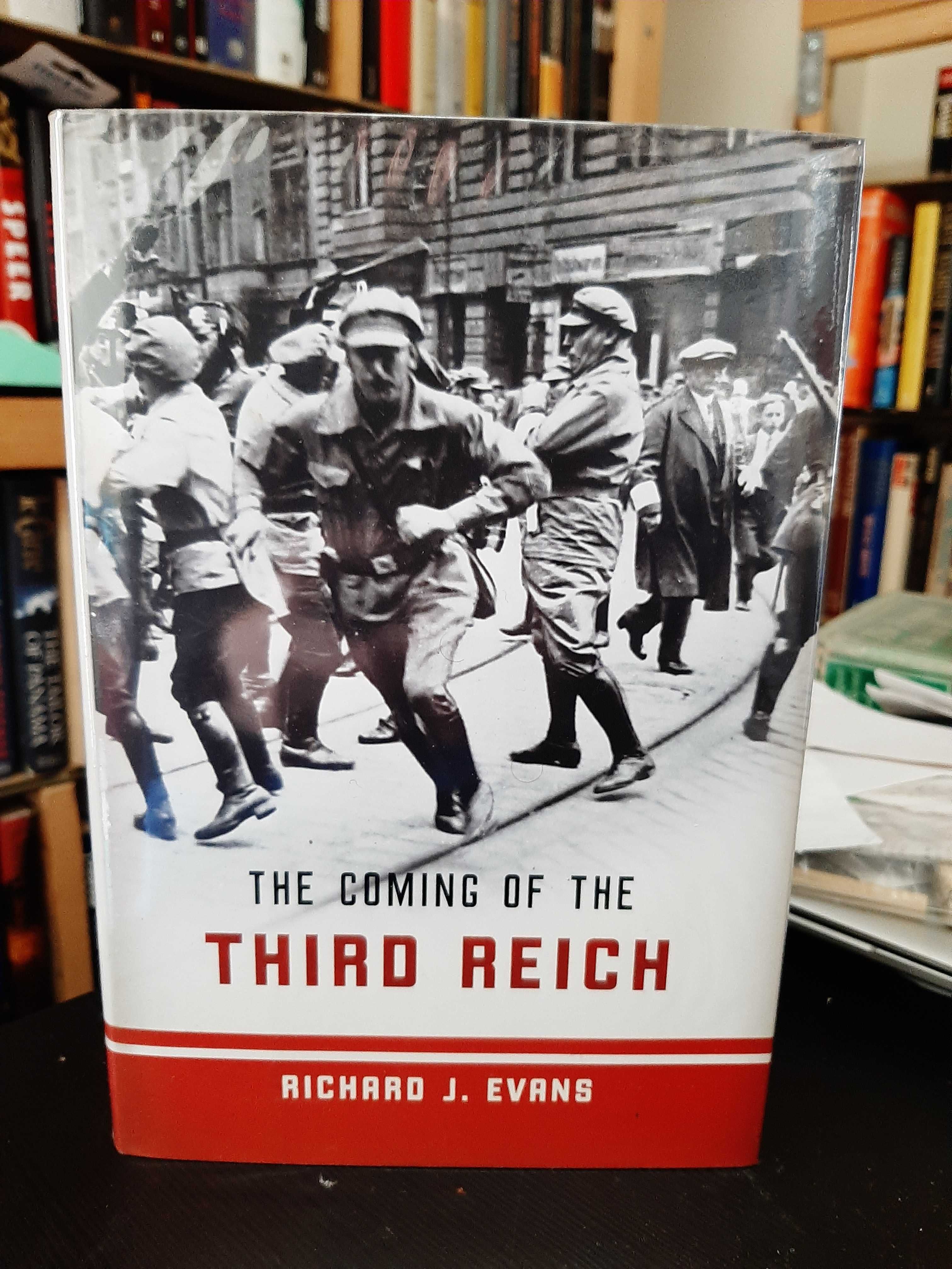 Richard J. Evans – The Coming of the Third Reich