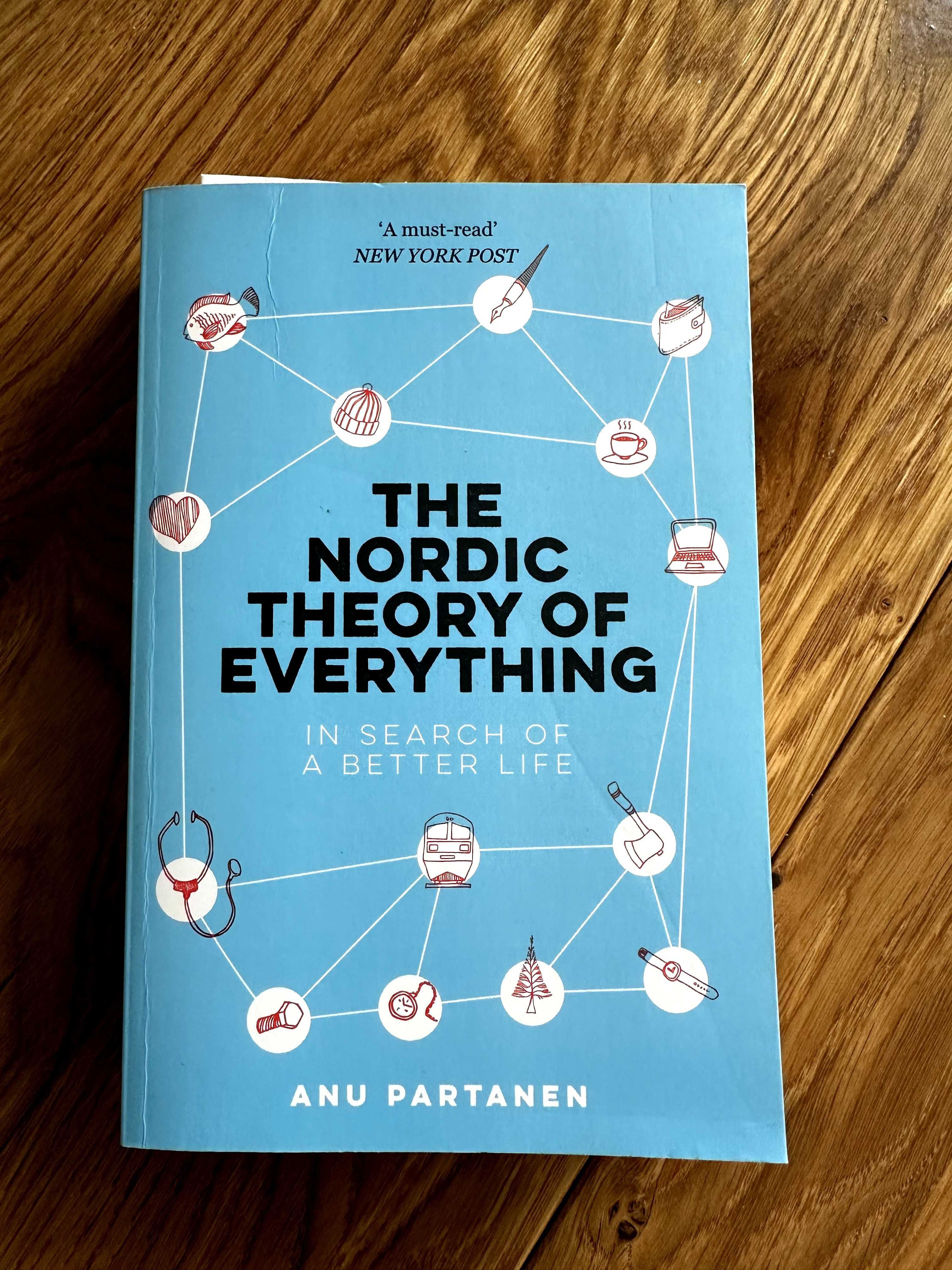 The Nordic Theory of Everything - Anu Partanen