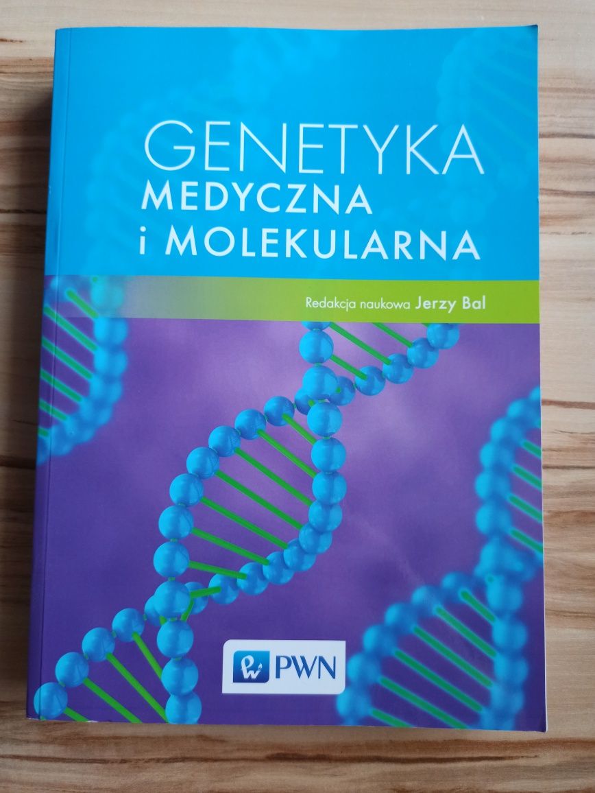 Genetyka medyczna i molekularna J. Bal