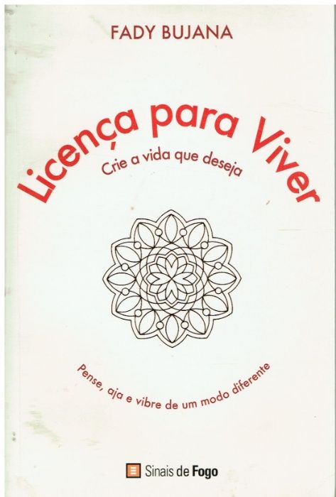 5068 Licença Para Viver Crie a Vida Que Deseja de Fady Bujana