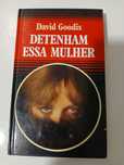 Detenham essa Mulher