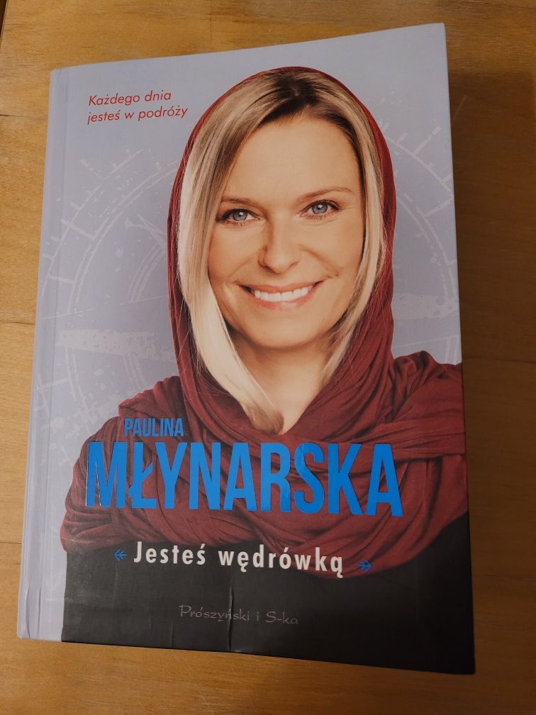 Książka: "Jesteś wędrówką" Paulina Młynarska