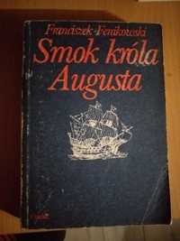 "Smok króla Augusta" Franciszek Fenikowski