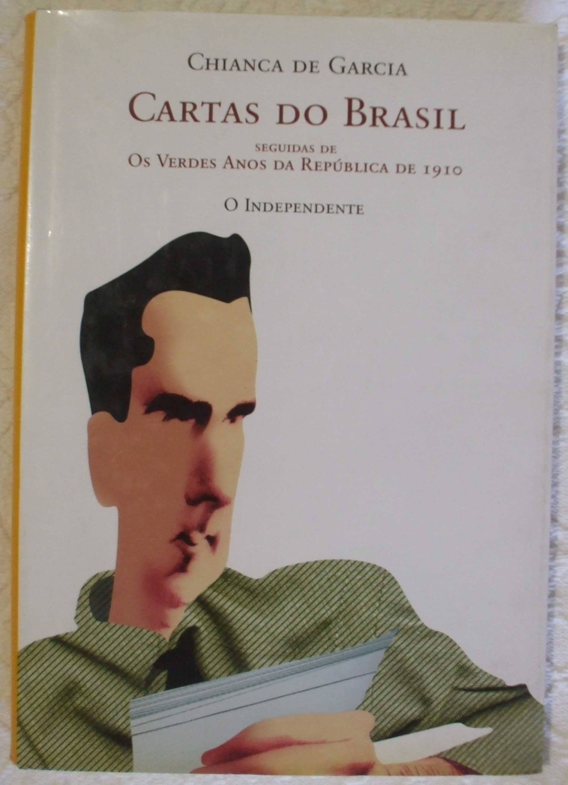 Cartas do Brasil, Chianca de Garcia