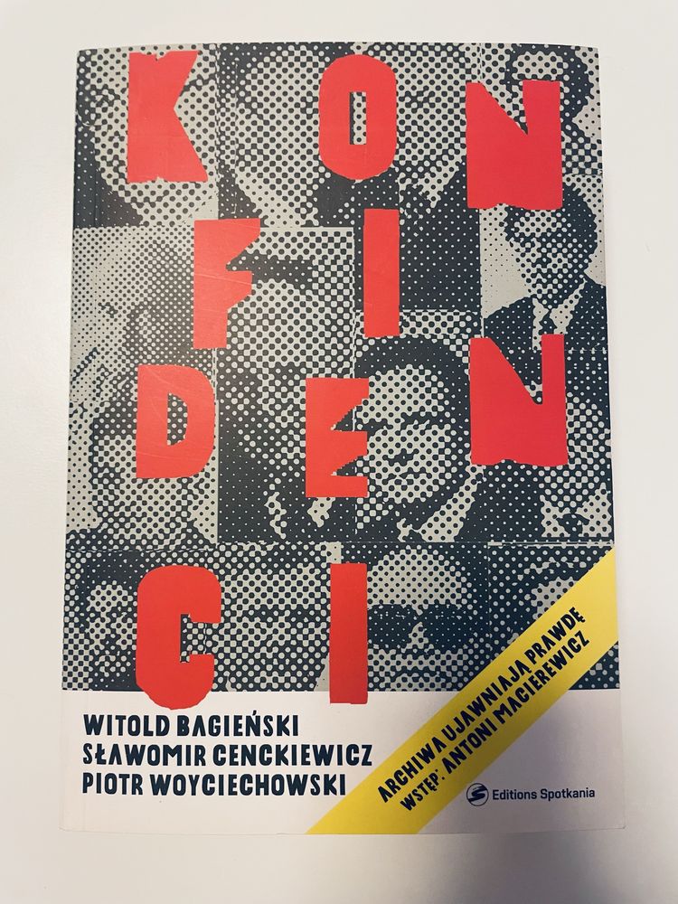 „Konfidenci”  Witold Bagieński, Sławomir Cenckiewicz
