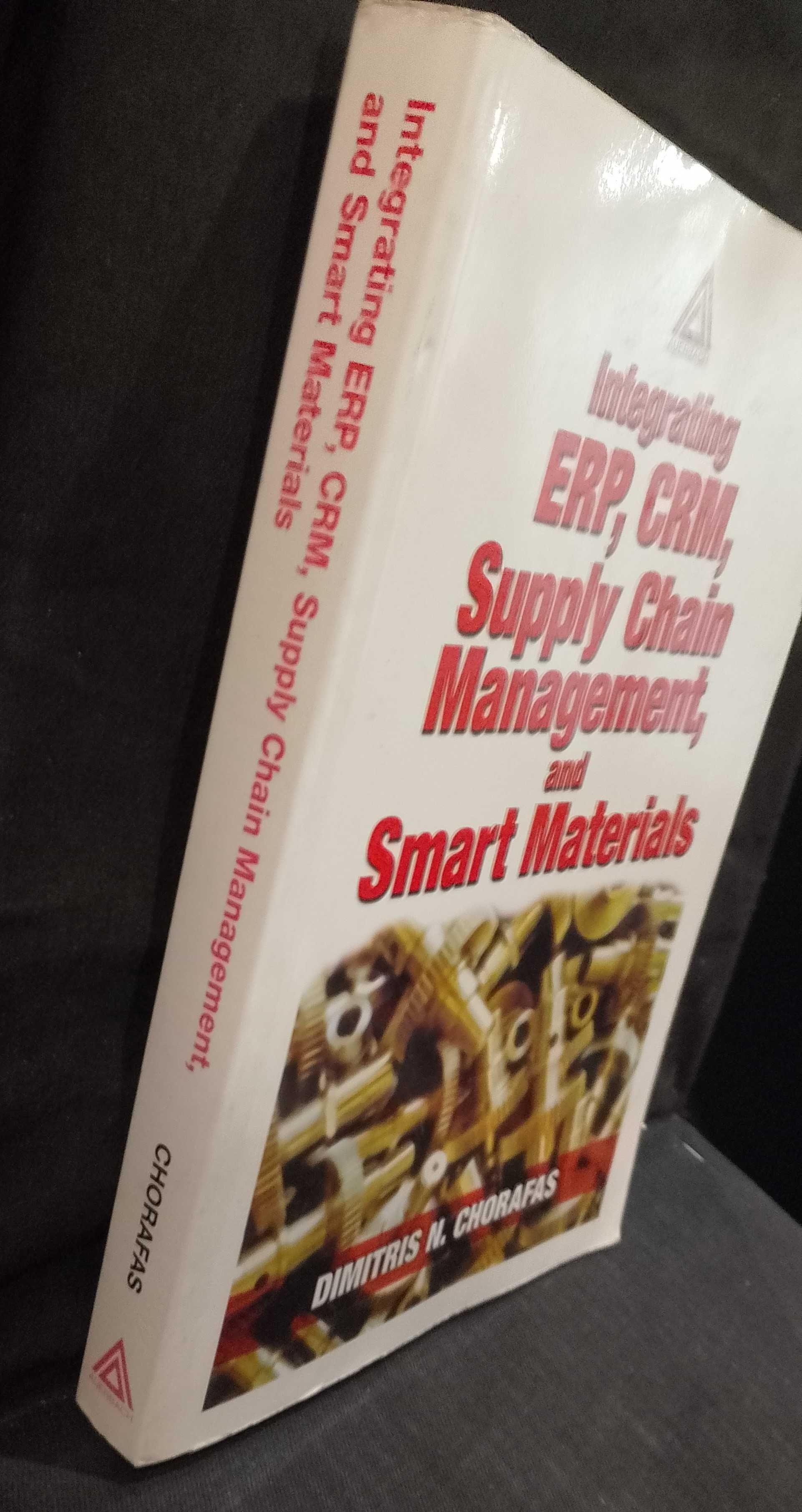 Integrating ERP, CRM, Supply Chain Management, and Smart Materials