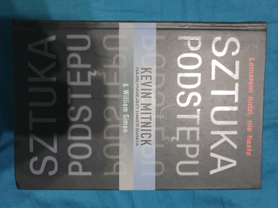 unikat: Sztuka Podstępu Kevin Mitnick z autografem