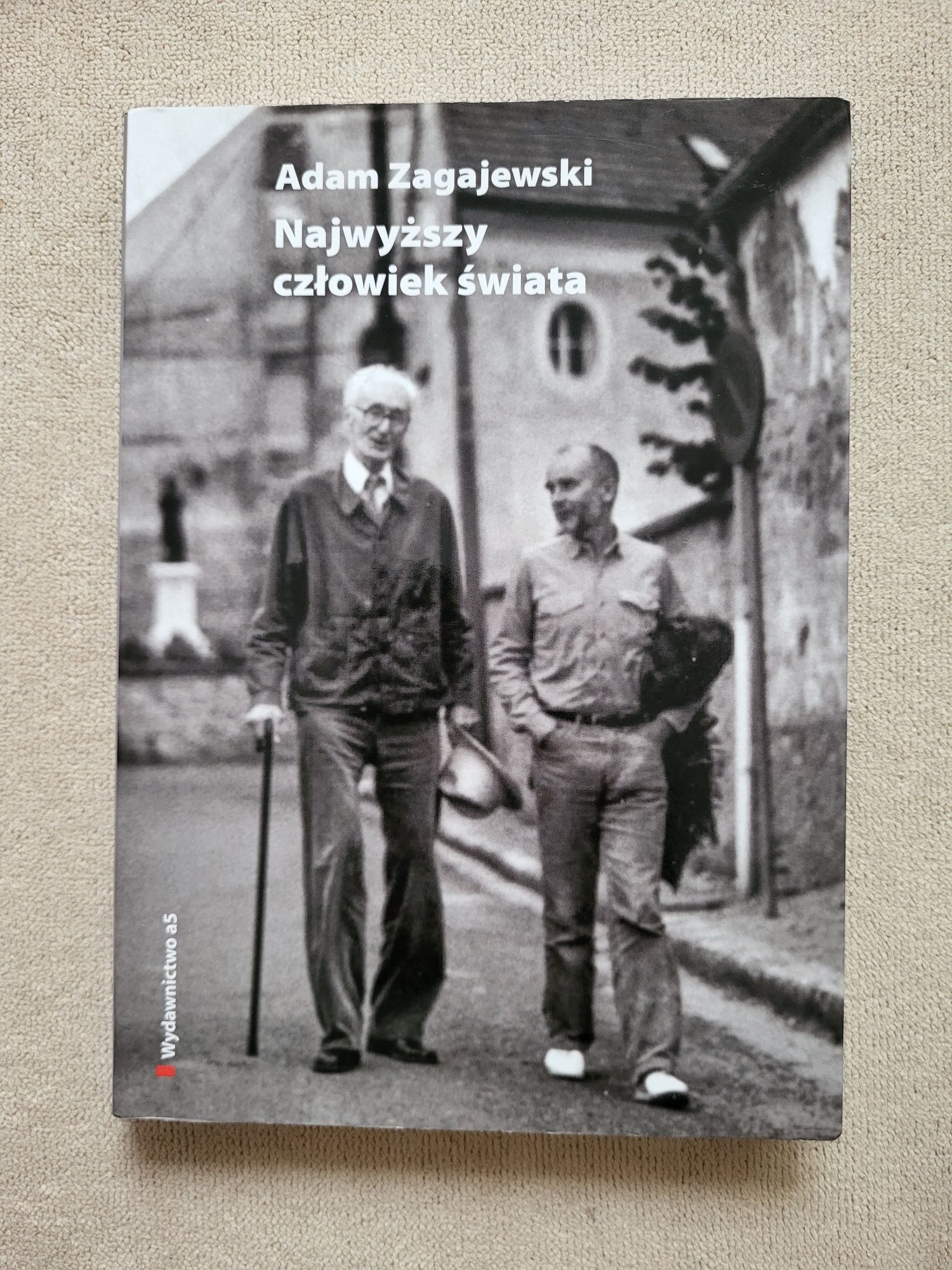 Adam Zagajewski Najwyższy Człowiek Świata