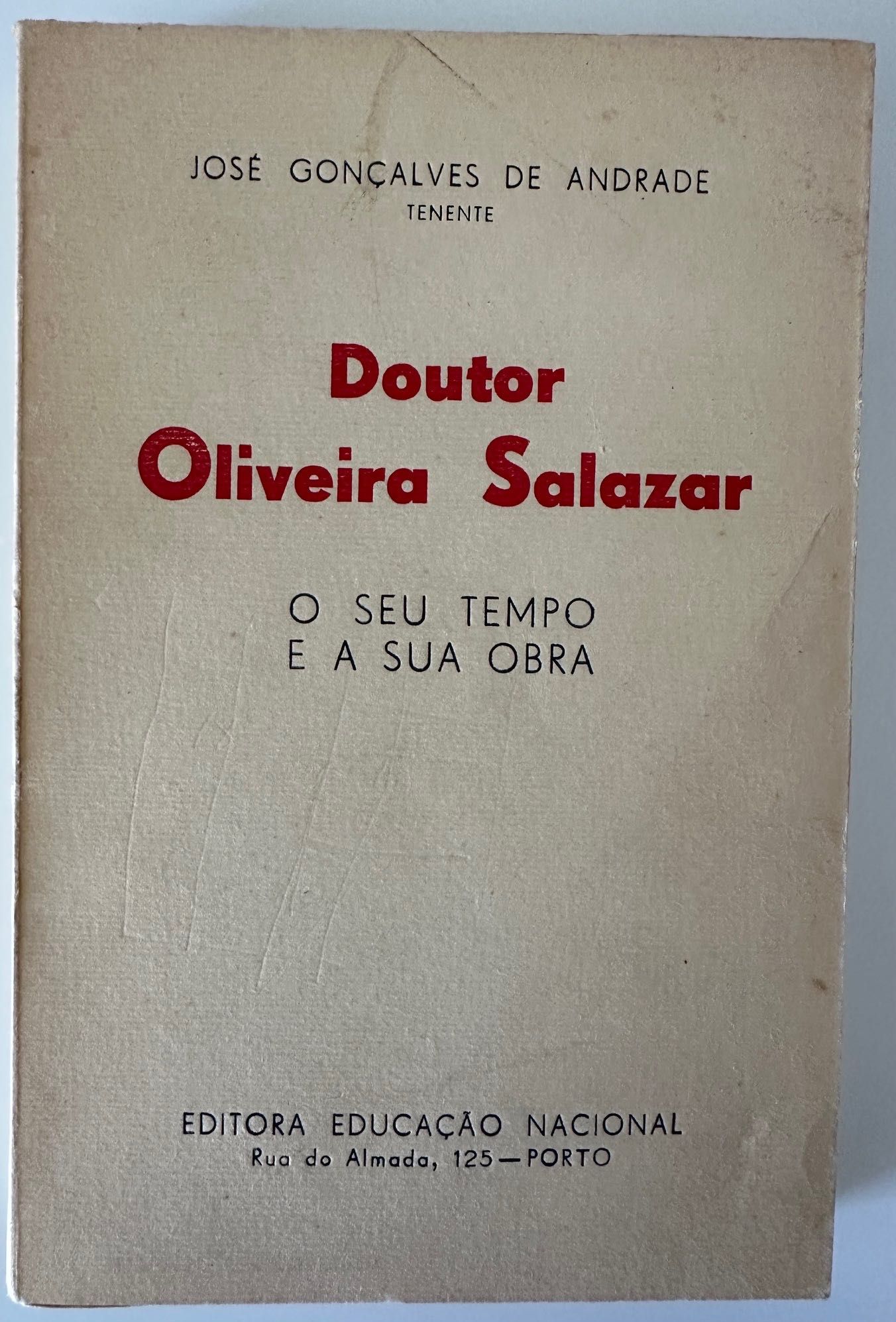 Doutor Oliveira Salazar - José Gonçalves de Andrade - 1937