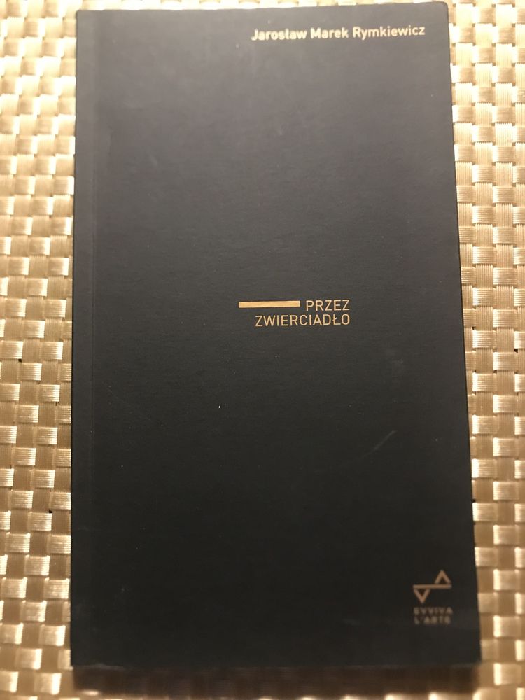 Przez zwierciadło. Jarosław Marek Rymkiewicz