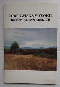 Torfowiska wysokie Borów Nowotarskich.