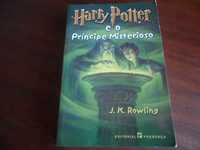 "Harry Potter e o Príncipe Misterioso" de J. K. Rowling - 1ª Ed. 2005