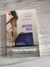 Krystyna Mirek Prom do Kopenhagi