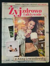 Książka kucharska styl życia Anna Lewandowska żyj zdrowo i aktywnie