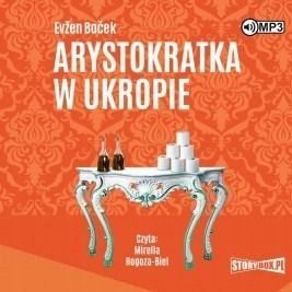 Arystokratka T.2 Arystokratka W Ukropie Audiobook