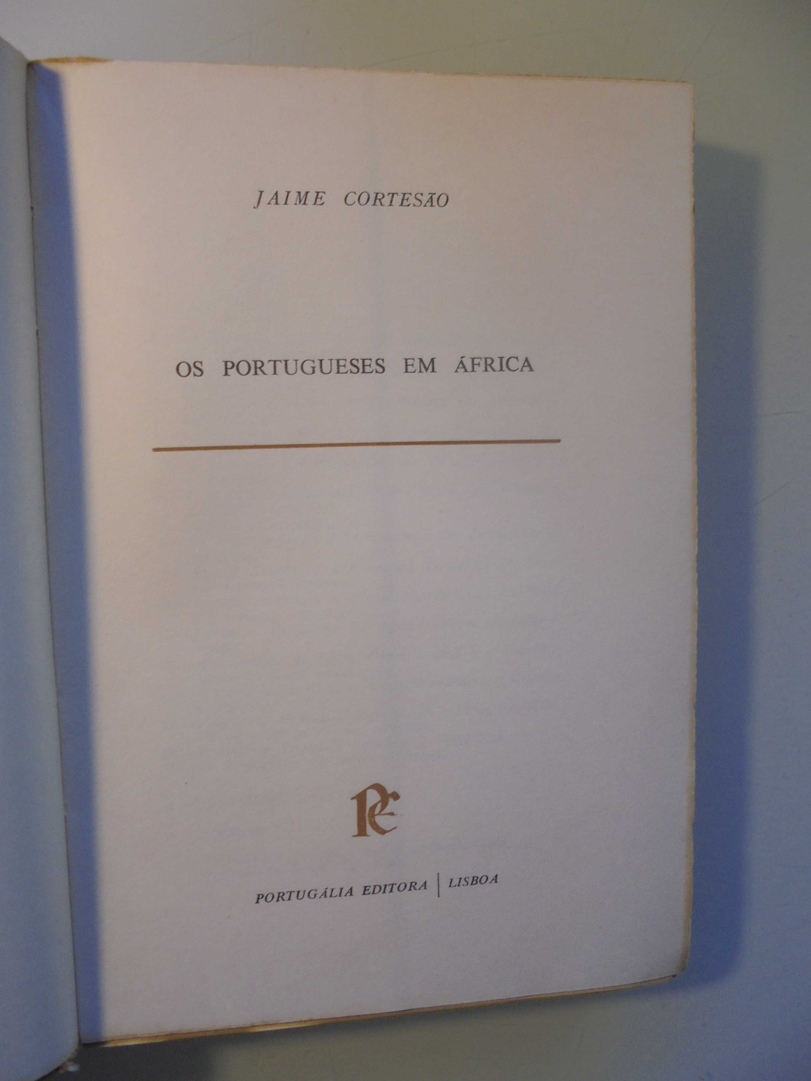 Cortesão (Jaime);Os Portugueses em África