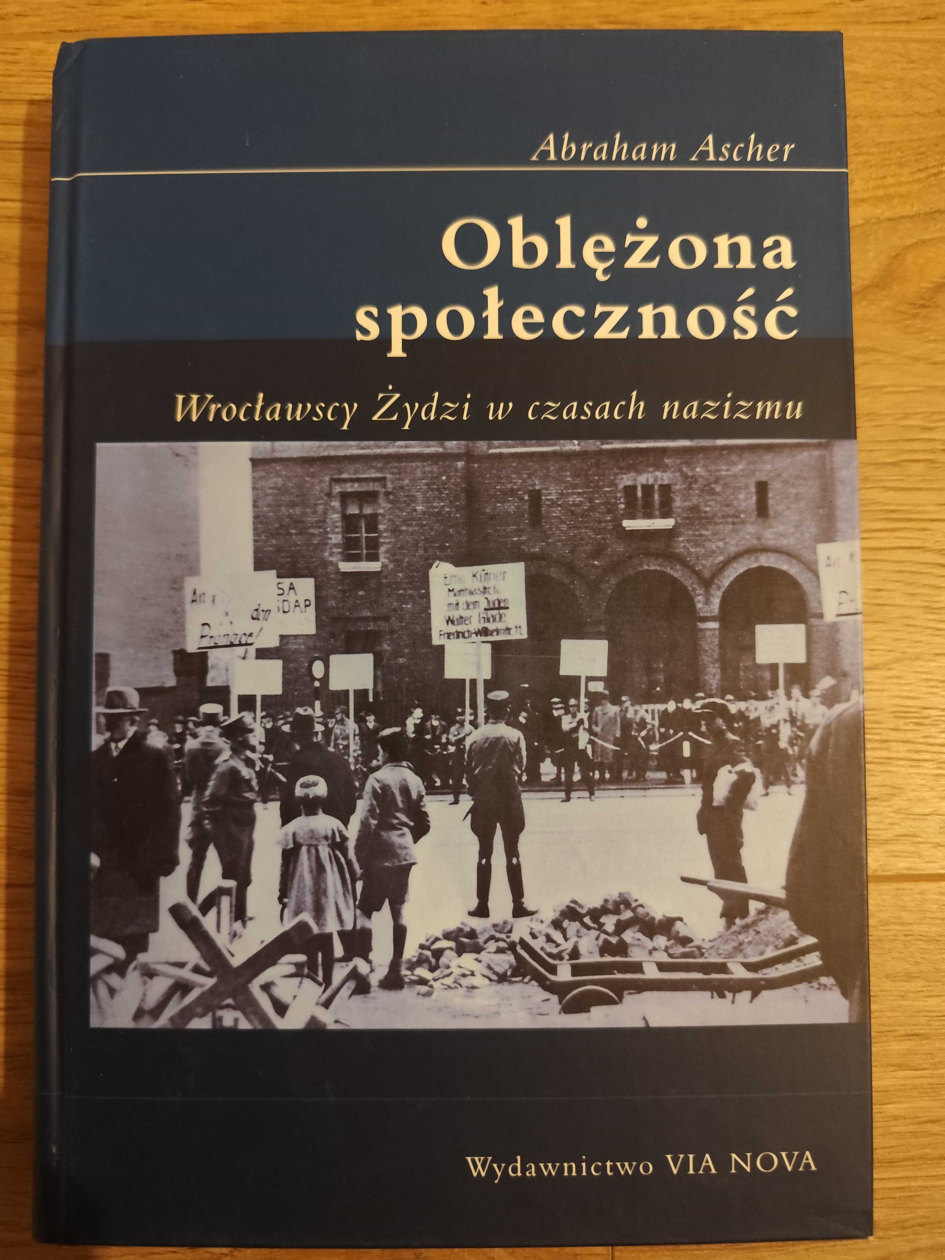 Oblężona społeczność. Abraham Ascher