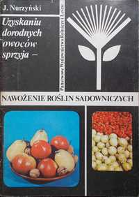 Nawożenie roślin sadowniczych - Józef Nurzyński