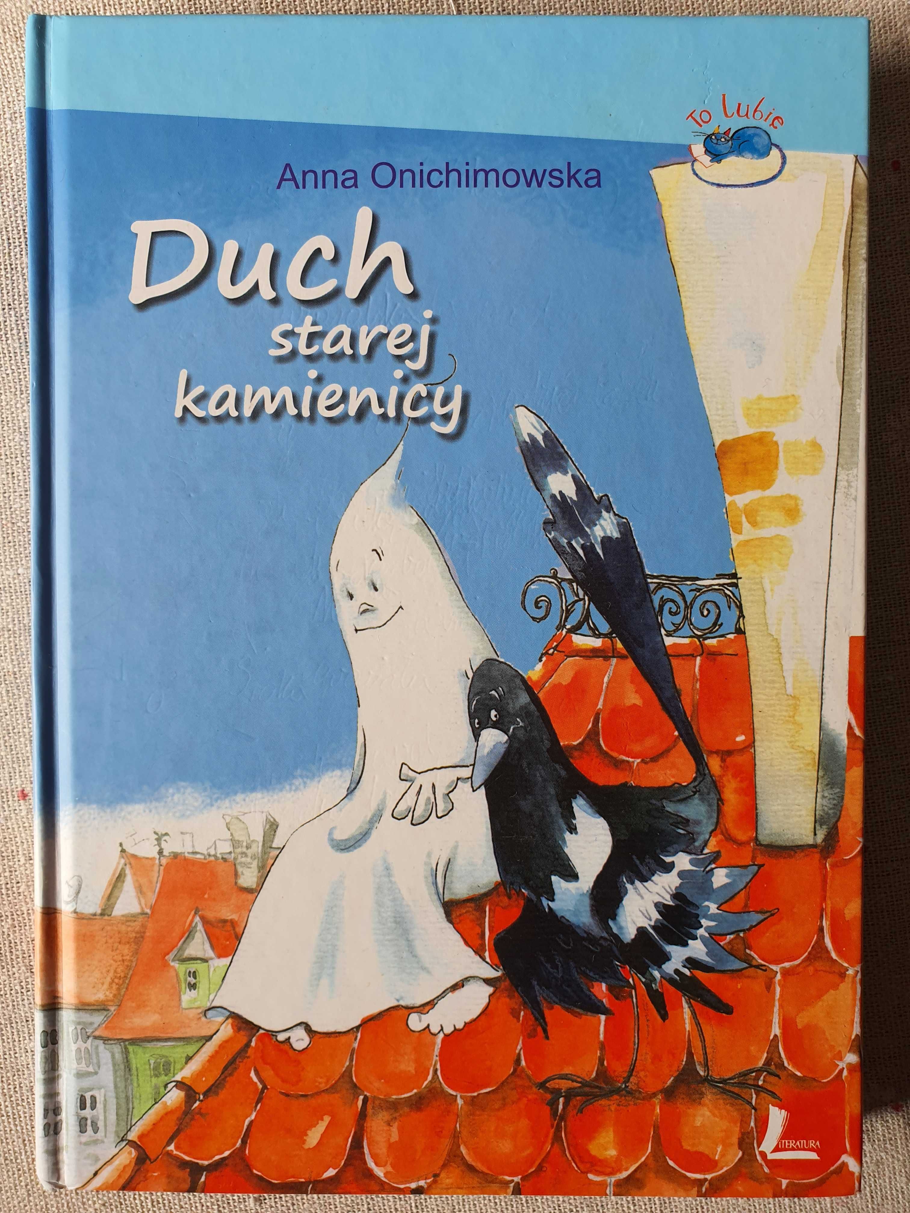 Duch starej kamienicy ONICHIMOWSKA Anna