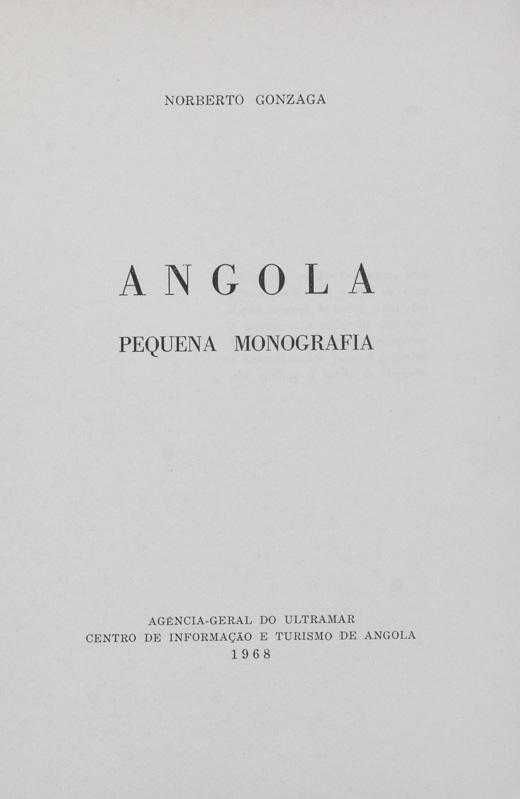 Livro ANGOLA, PEQUENA MONOGRAFIA, por Norberto Gonzaga