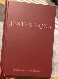 '' jesteś fajna'' Monika hoffman-piszora