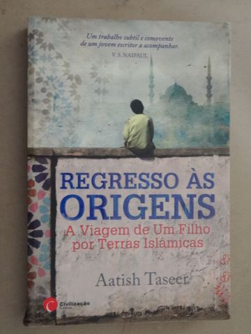 Regresso às Origens de Aatish Taseer