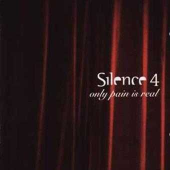Silence 4 - "Only Pain Is Real" CD Selado